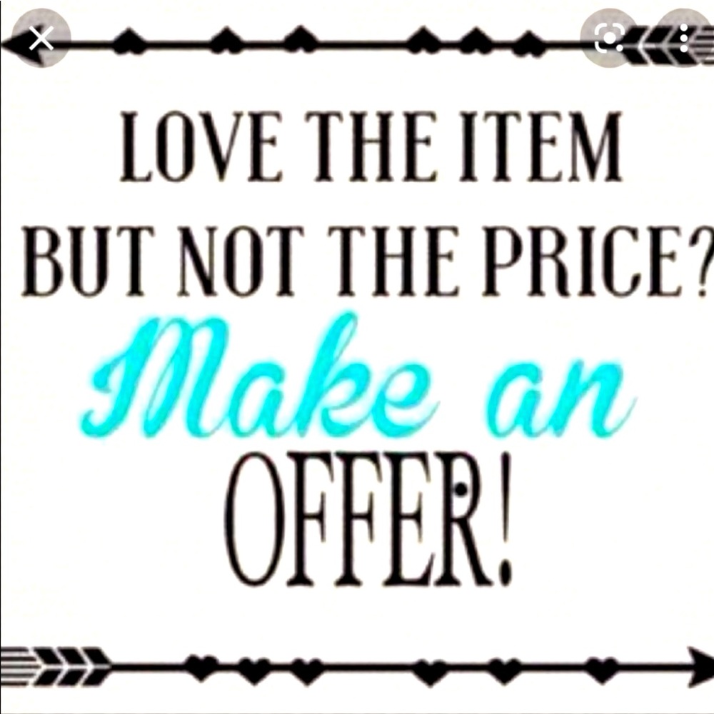 Make REASONABLE offers,  no low ballin’ !!